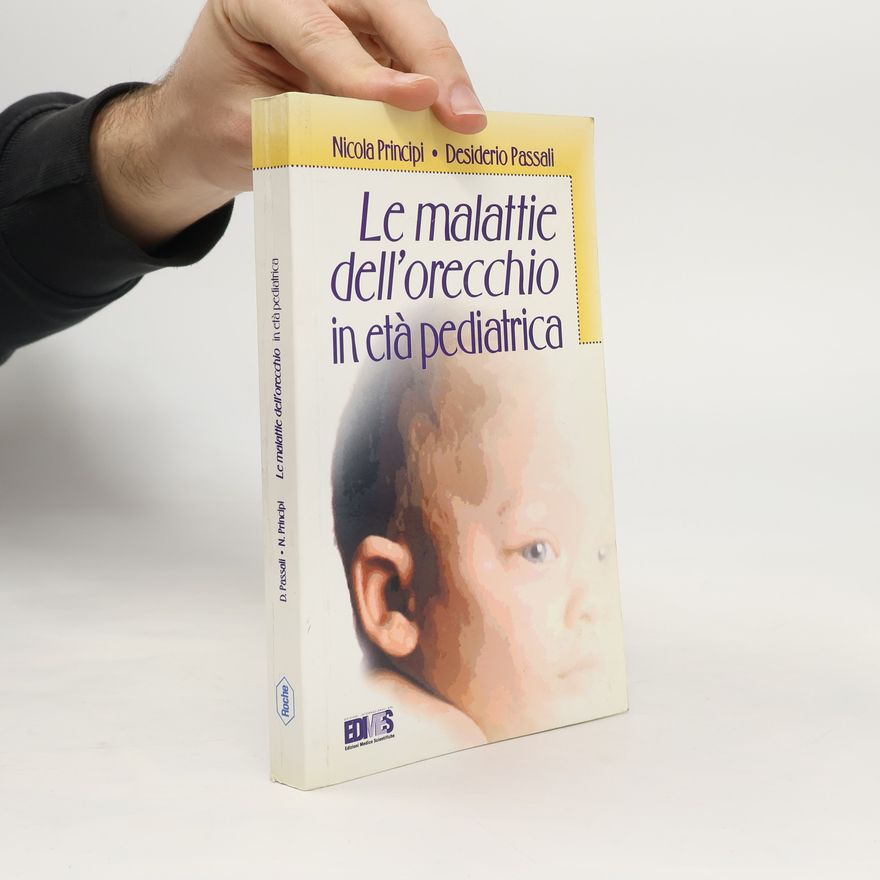Desiderio Passali Le malattie dell'orecchio in età pediatrica