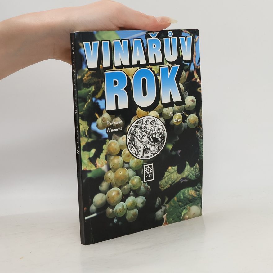 Drahomír Míša Vinařův rok