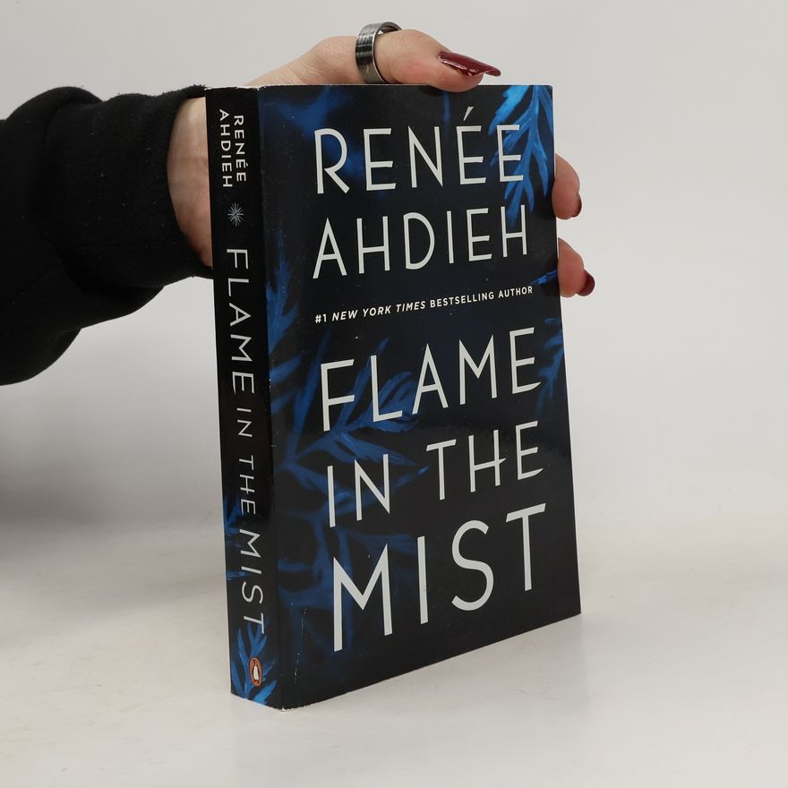 Renee Ahdieh Flame in the Mist