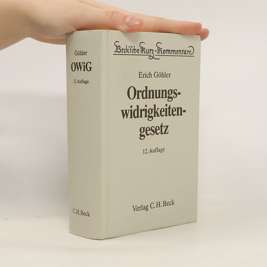 Erich Göhler Ordnungswidrigkeitengesetz