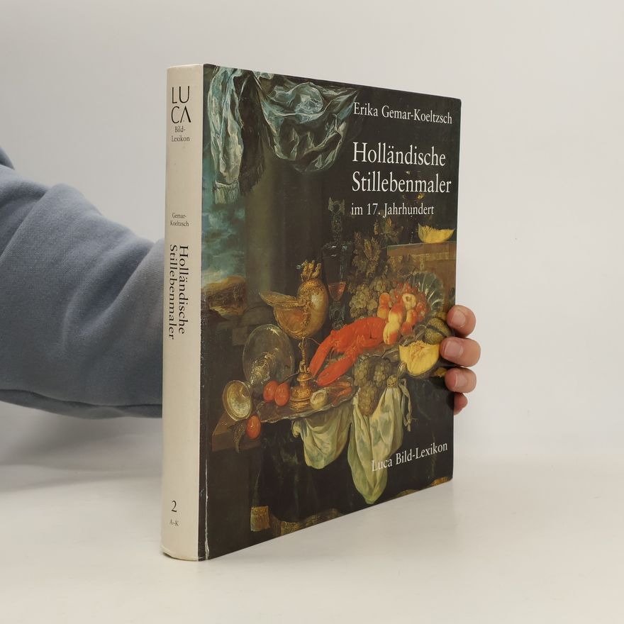 Kolektiv autorů Holländische Stillebenmaler im 17. Jahrhundert