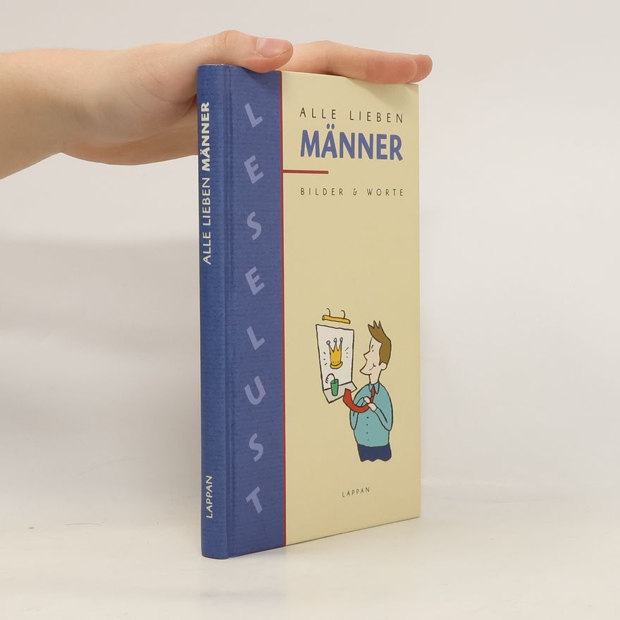 Autorenkollektiv Alle lieben Männer