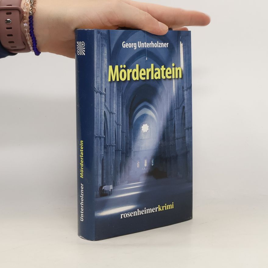 Georg Unterholzner Mörderlatein