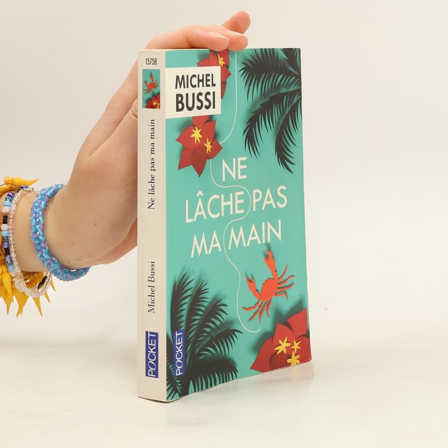 Michel Bussi Ne lâche pas ma main
