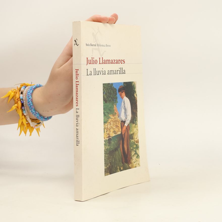 Julio Llamazares La lluvia amarilla