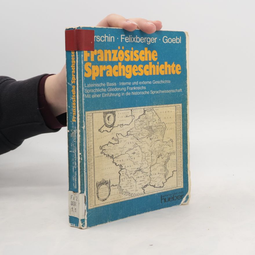Josef K. Felixberger Französische Sprachgeschichte
