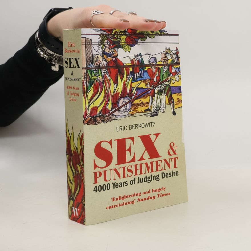 Eric Berkowitz Sex and Punishment