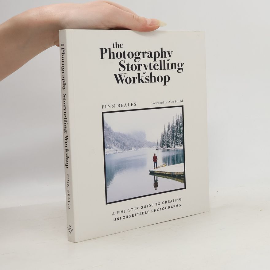 Alex Strohl The Photography Storytelling Workshop
