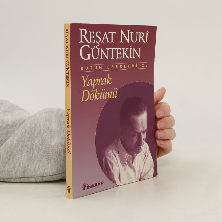 Resat Nuri Güntekin Yaprak dökümü