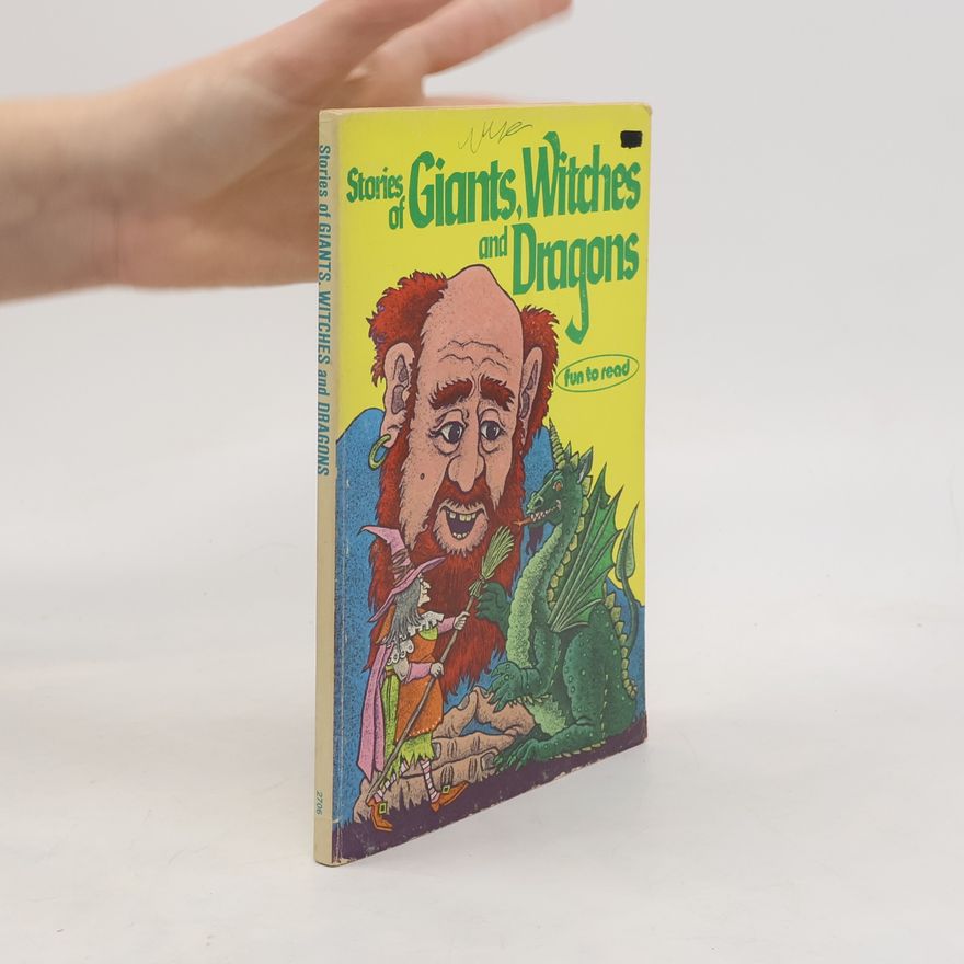 Michael J Pellowski Stories of Giants, Witches and Dragons.