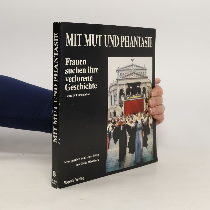 Helma Mirus Mit Mut und Phantasie