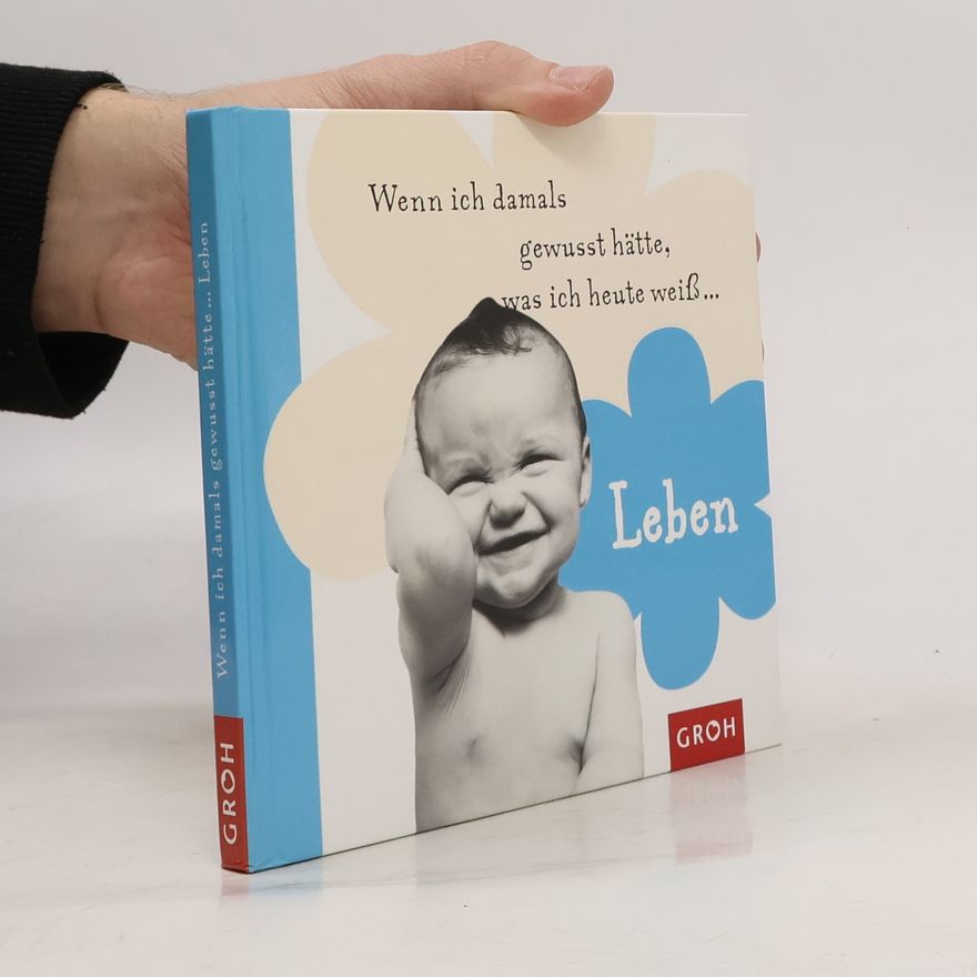 Laura Lund Olsen Wenn ich damals gewusst hätte, was ich heute weiß ...