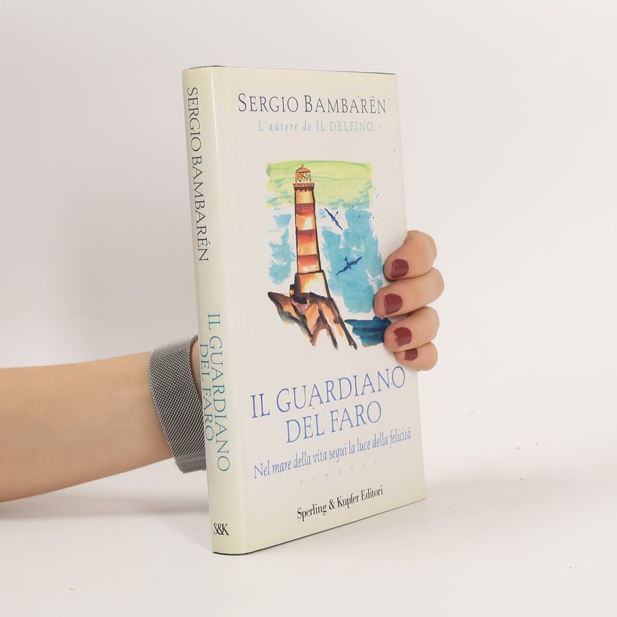 Sergio Bambaren Roggero Il guardiano del faro