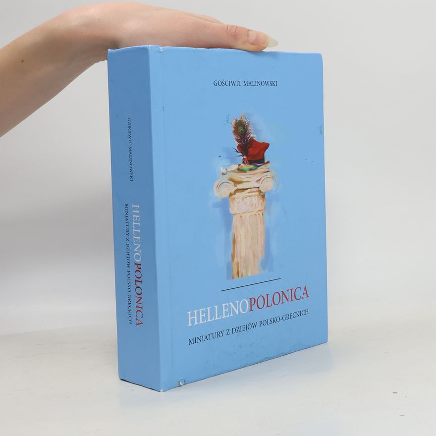Gościwit Malinowski Hellenopolonica