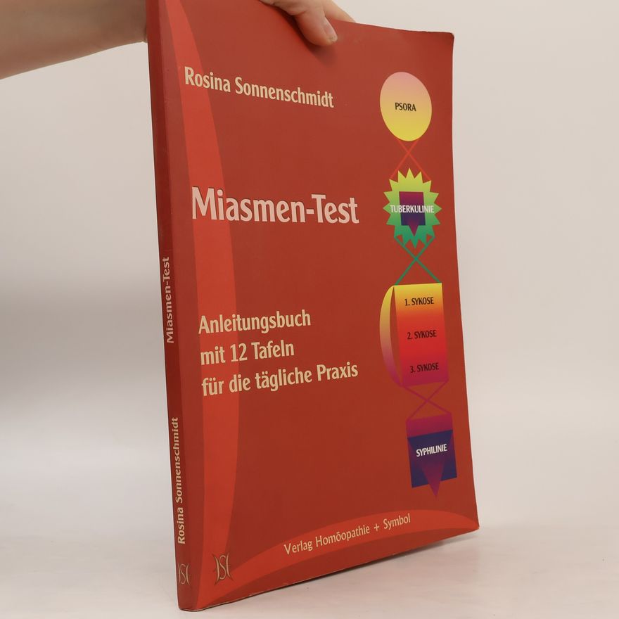 Rosina Sonnenschmidt Miasmen-Test