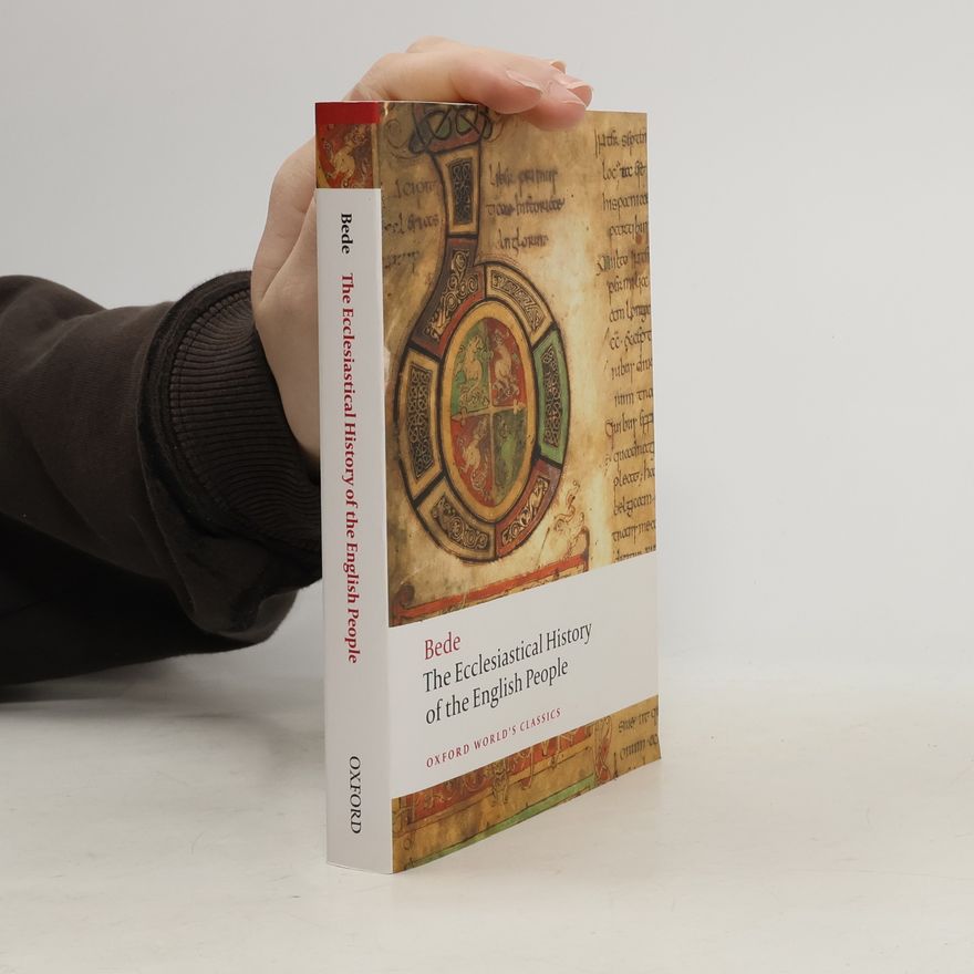 Beda Venerabilis Oxford World's Classics: The Ecclesiastical History of the English People