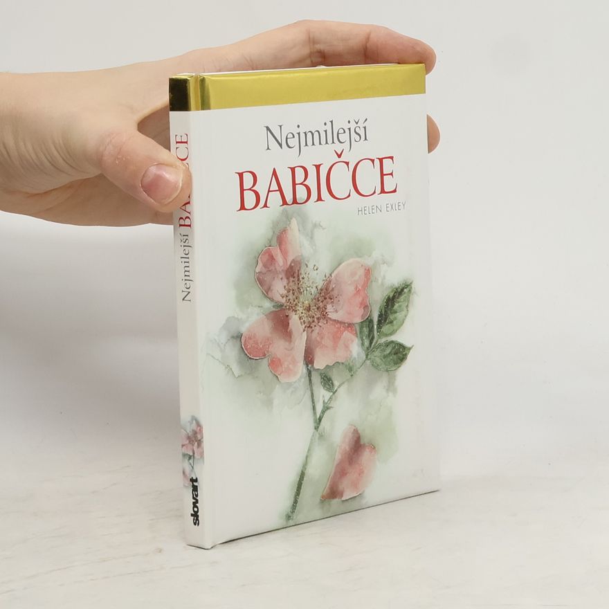 s.r.o. NAKLADATELSTVí SLOVART Nejmilejší babičce