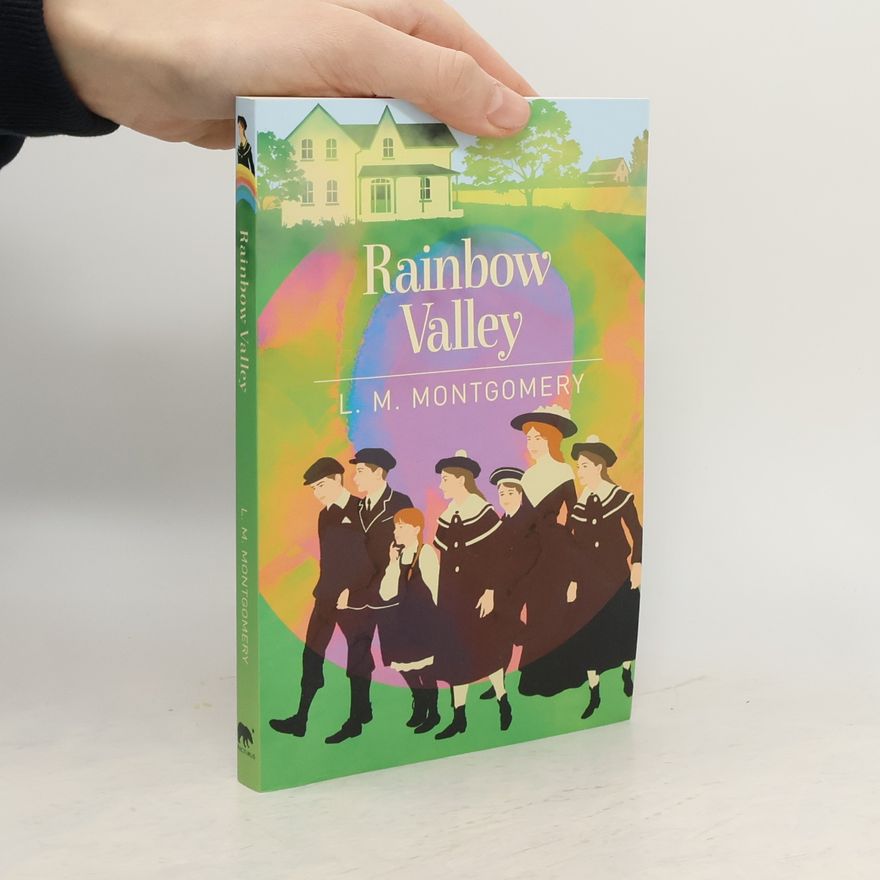 Lucy Maud Montgomery Rainbow Valley