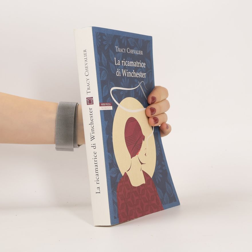 Tracy Chevalier La ricamatrice di Winchester