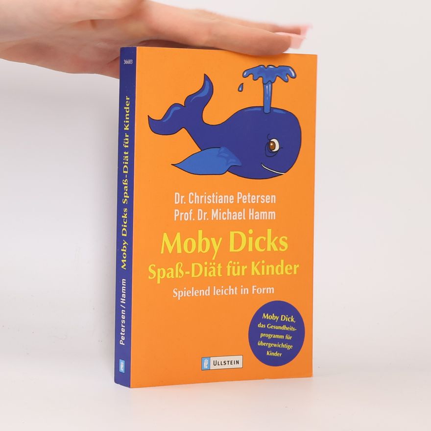 Christiane Petersen Moby Dicks Spaß-Diät für Kinder