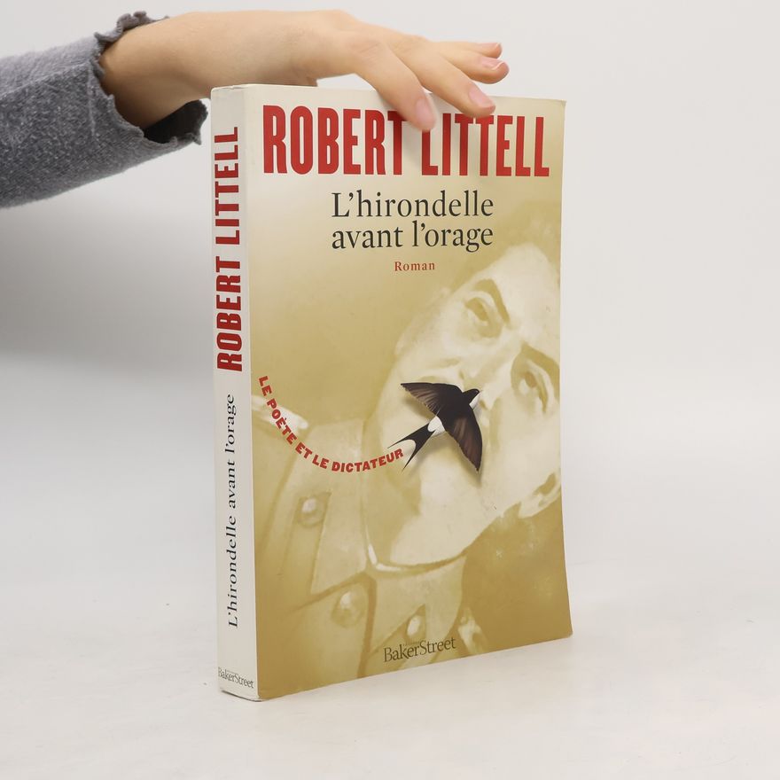 Robert Littell L'hirondelle avant l'orage