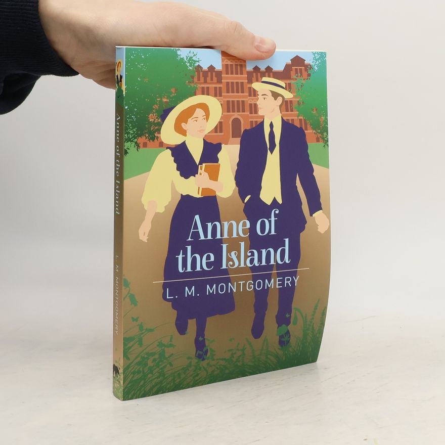Lucy Maud Montgomery Anne of the Island