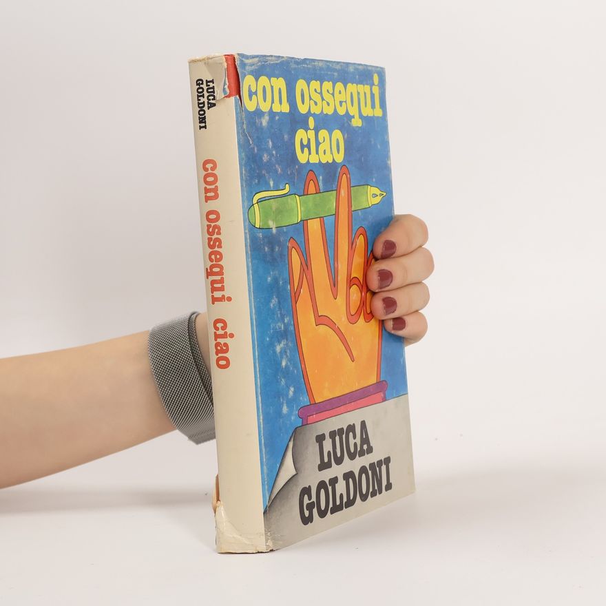 Luca Goldoni Con ossequi ciao