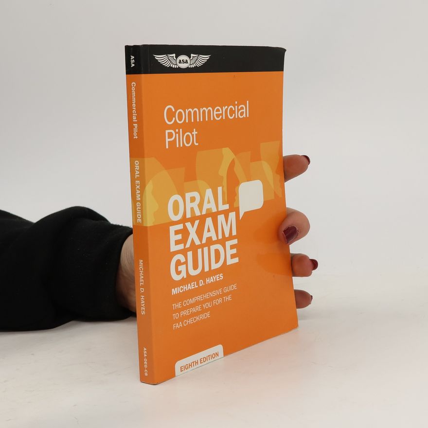 Michael D. Hayes Commercial Pilot Oral Exam Guide