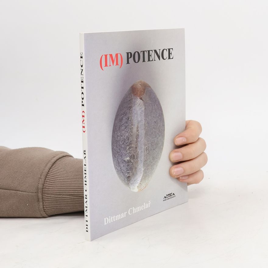 Dittmar Chmelař (IM)potence