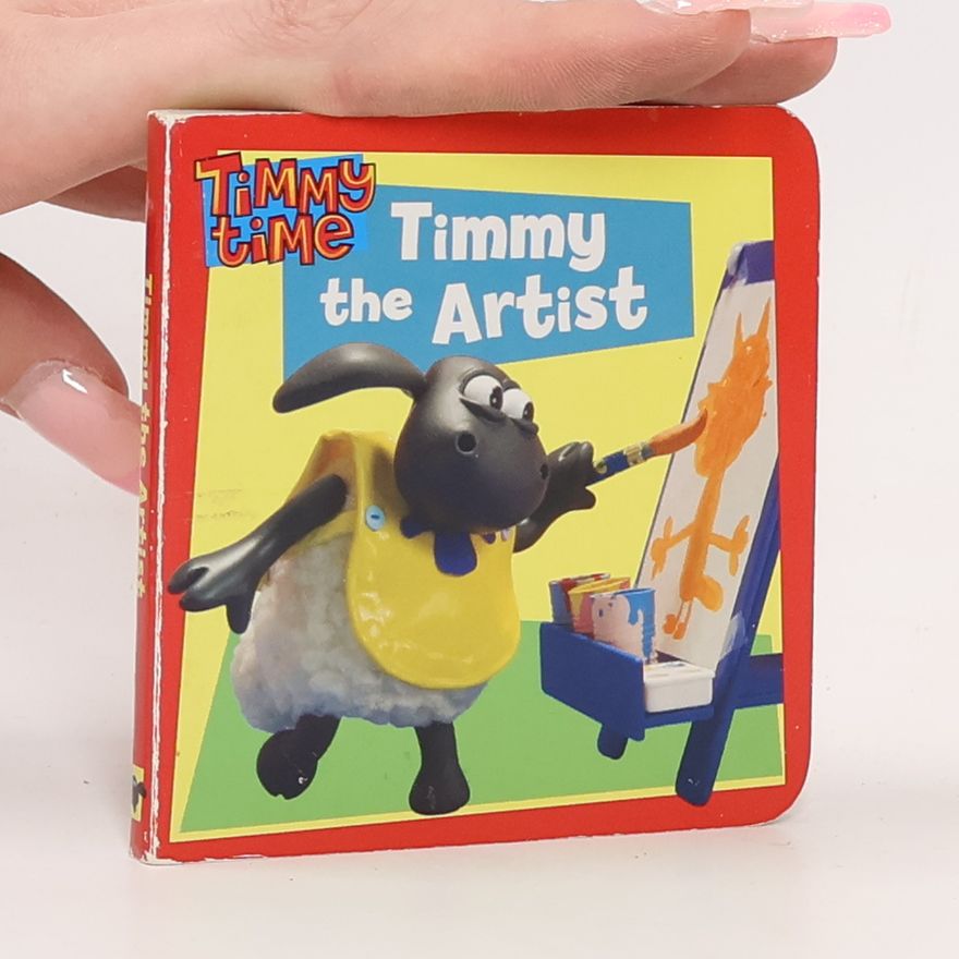 Kolektiv autorů Timmy Time. Timmy the Artist