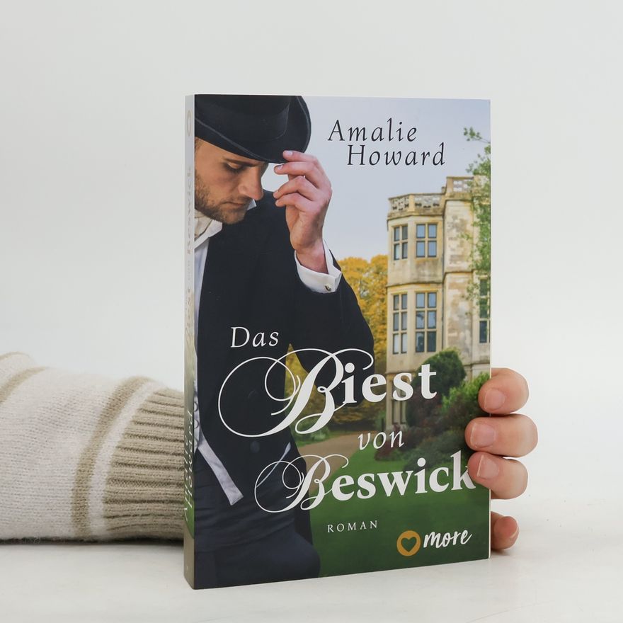 Amalie Howard Das Biest von Beswick