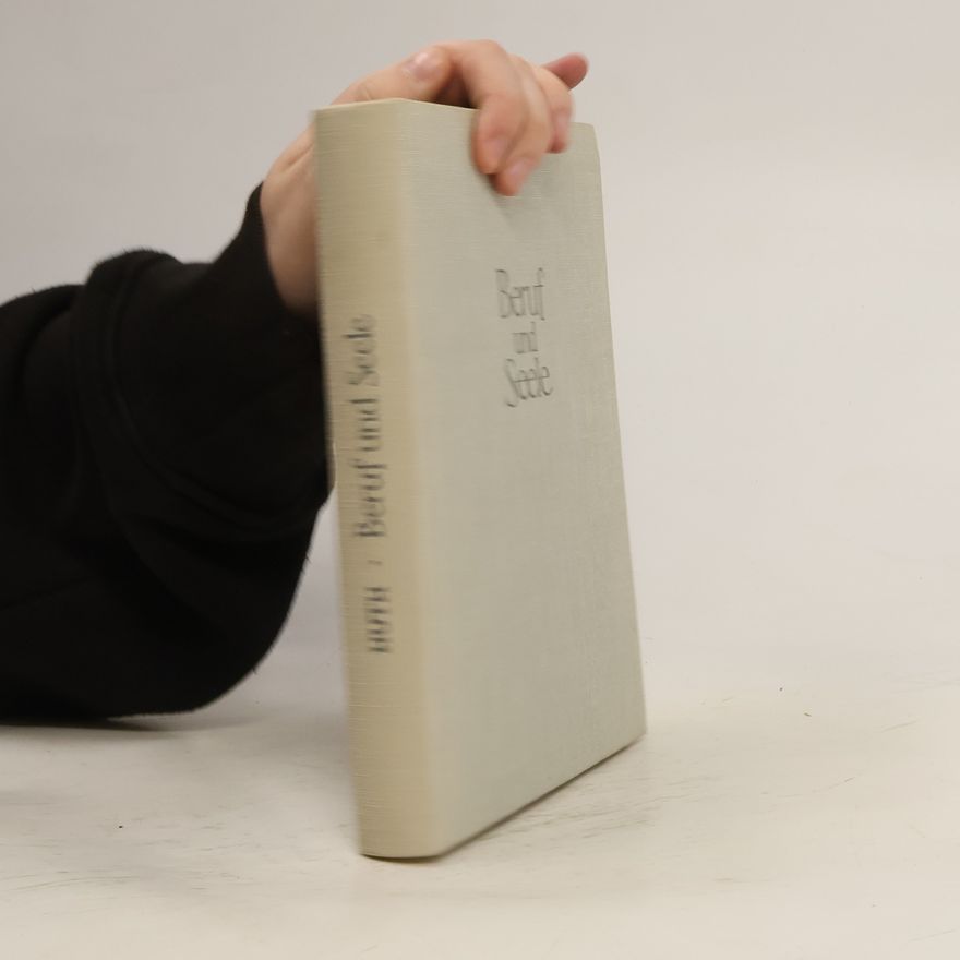 Albert Huth Beruf und Seele