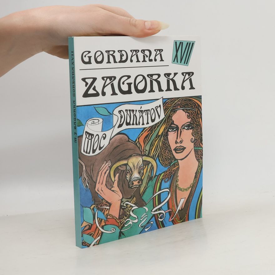 Marija Jurić Zagorka Gordana XVII - Moc dukátov