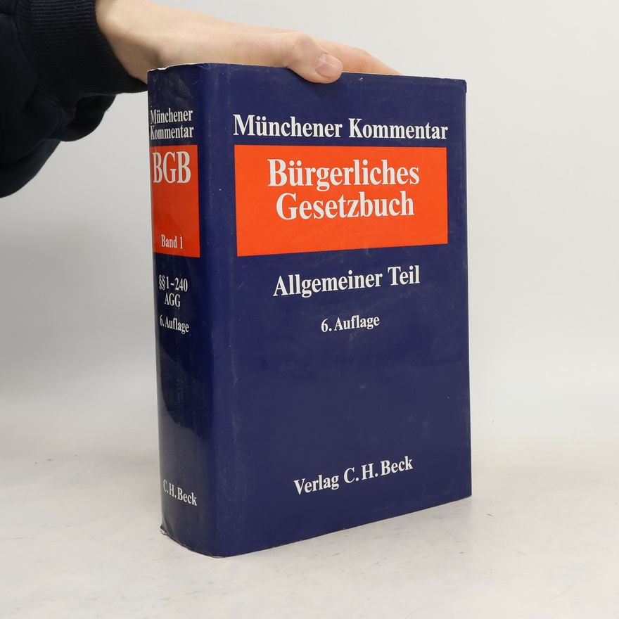 Franz Jürgen Säcker Münchener Kommentar zum Bürgerlichen Gesetzbuch. Band 1