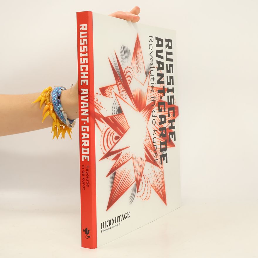 Sjeng Scheijen Russische avant-garde. Revolutie in de kunst