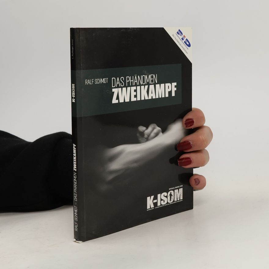 Ralf Schmidt Das Phänomen Zweikampf