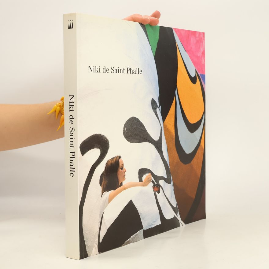 Niki de Saint Phalle Niki de Saint Phalle