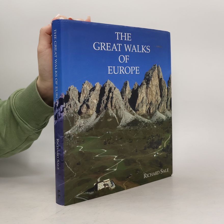 Richard Sale The Great Walks of Europe