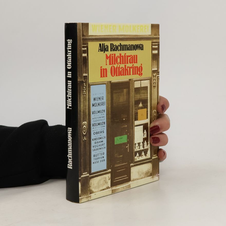 Alja Rachmanowa Milchfrau in Ottakring