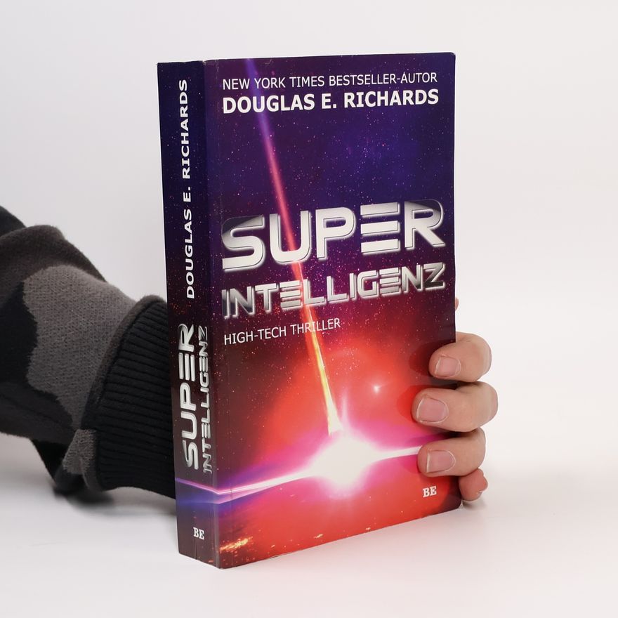 Richards Douglas E. Superintelligenz