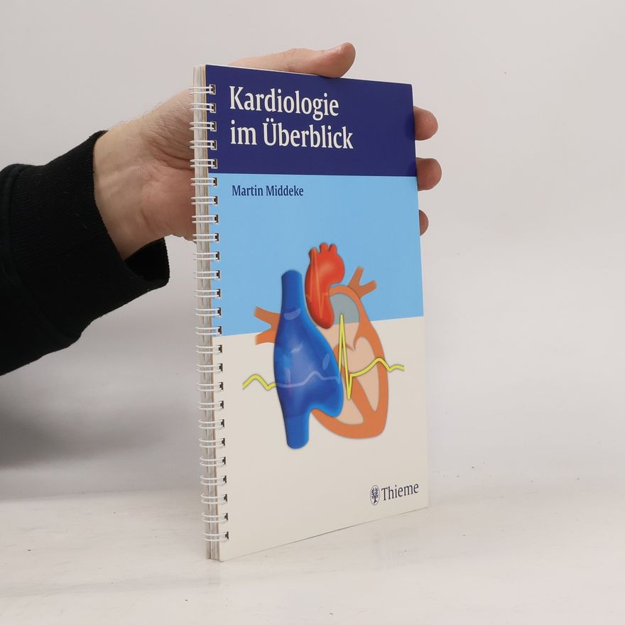 Martin Middeke Kardiologie im Überblick
