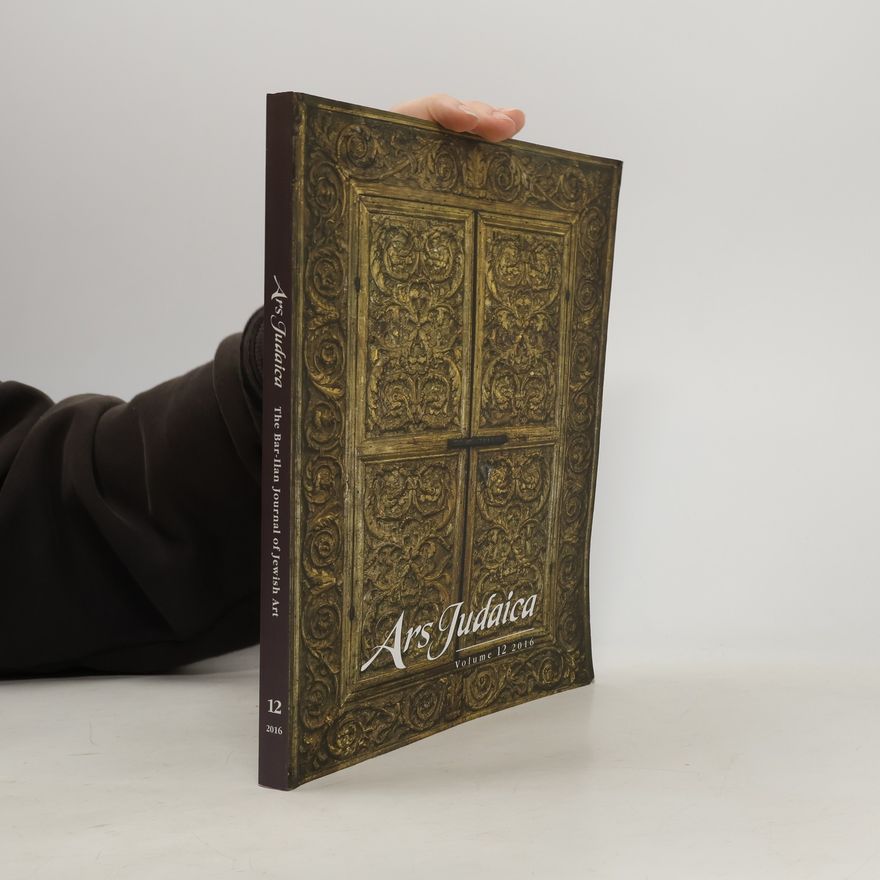 Sara Offenberg The Bar-Ilan Journal of Jewish Art - 12: Ars Judaica