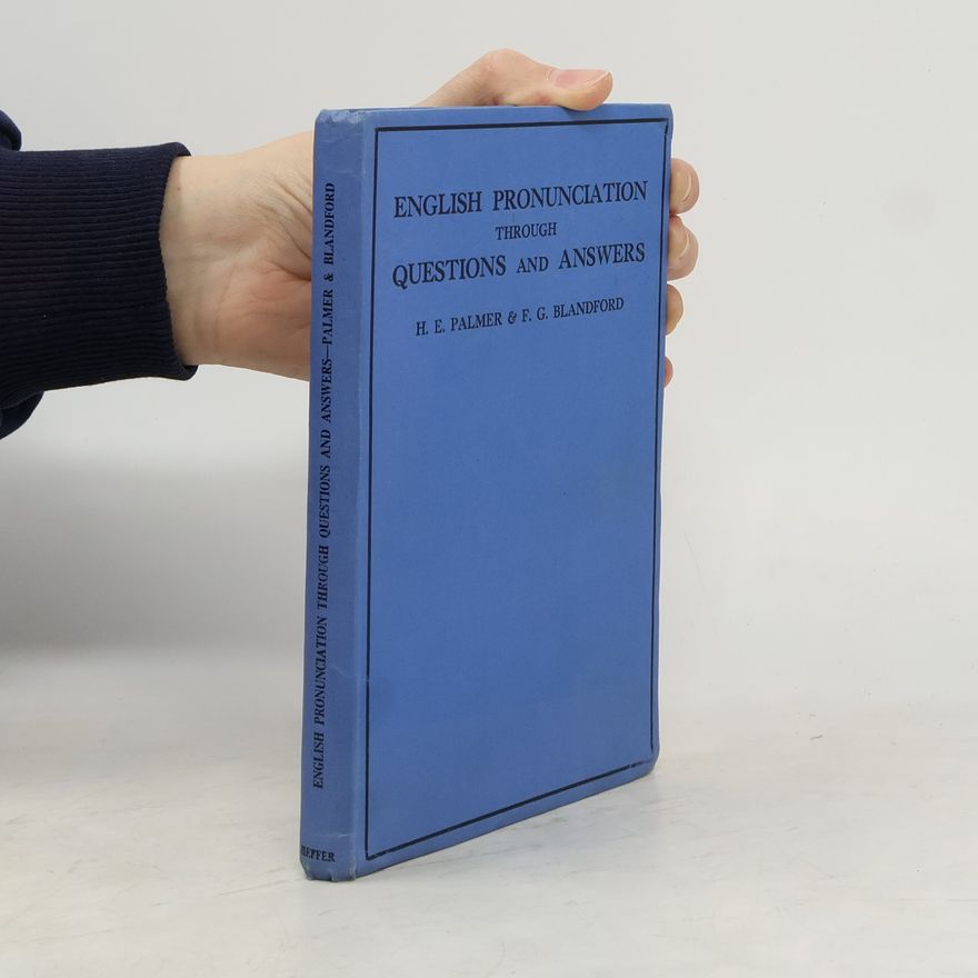 Francis George Blandford English Pronunciation Through Questions and Answers