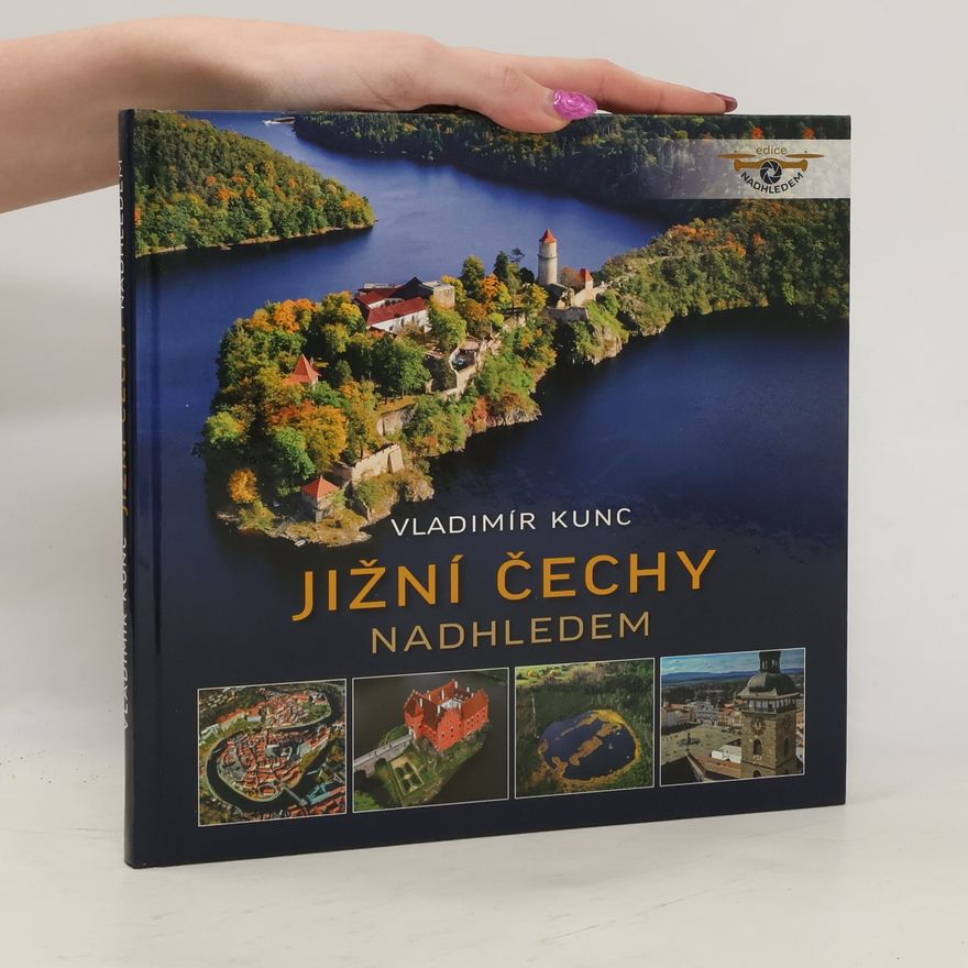 Vladimír Kunc Jižní Čechy nadhledem