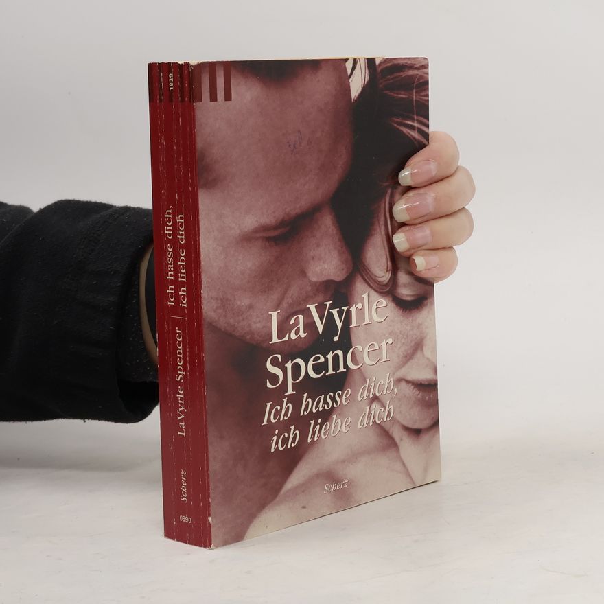 La Vyrle Spencer Ich hasse dich, ich liebe dich