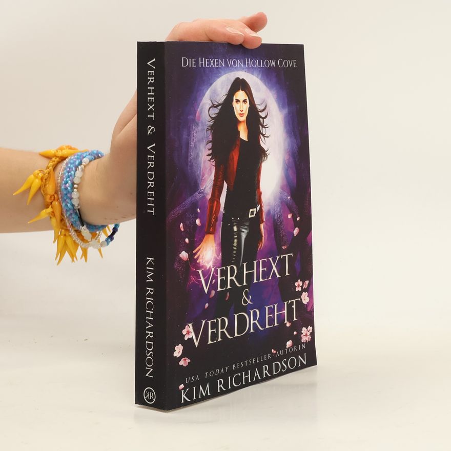 Kim Richardson Die Hexen von Hollow Cove - 19: Verhext & Verdreht