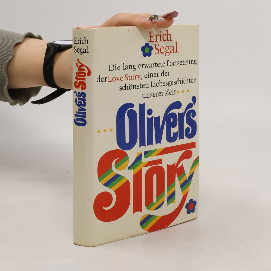 Erich Segal Oliver's Story