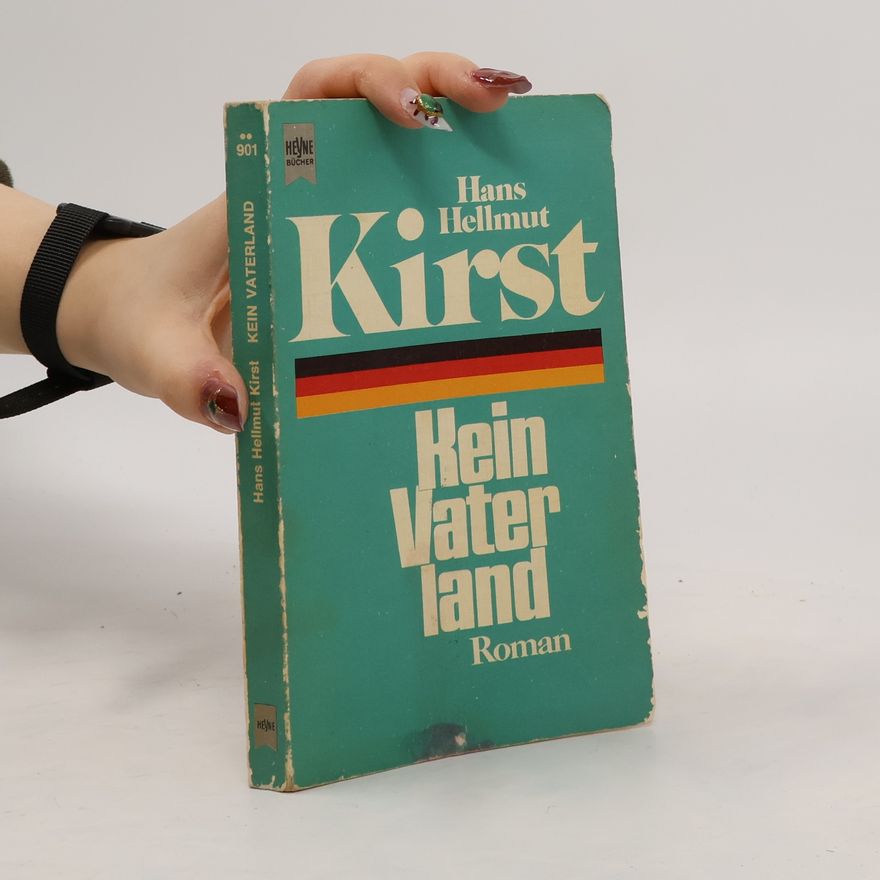 Hans Helmut Kirst Kein Vaterland