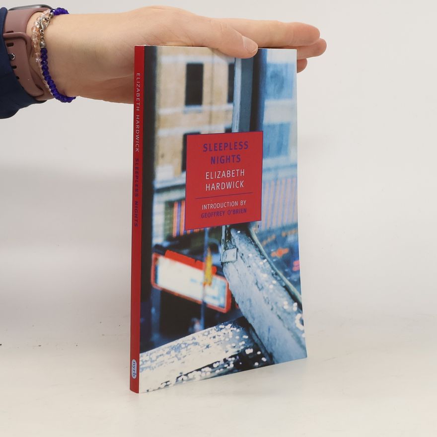 Elizabeth Hardwick Sleepless Nights