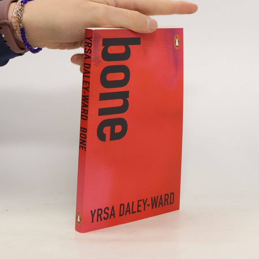 Yrsa Daley-Ward Bone